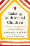 Raising Bol Raising Multiracial Children