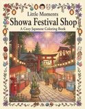 Little Moments Showa Festival A Cozy Japanese Coloring Book