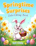 Springtime Surprises Easter Coloring Book