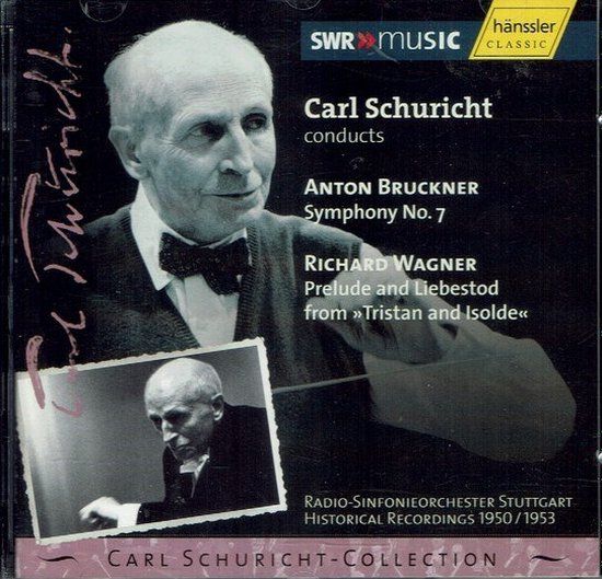 Bruckner Hänssler Classic Radio-Sinfonieorchester Stuttgart, Carl Schuricht - Carl Schuricht-Collection, Volume 7 (CD)