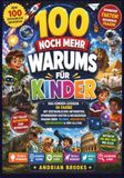 NOCH MEHR „WARUM?“-FRAGEN FÜR KINDER: Die farbenfrohe Bild-Enzyklopädie für Kinder mit erstaunlichen Antworten, interessanten Fakten und spannenden ... Geschichte, Erfindungen und dem Alltag