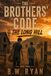 The Brothers' Code: The Long Hill