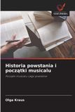 Historia OmniScriptum SRL Historia powstania i początki musicalu