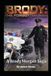 BRODY: THE FORGOTTEN MAN: A Brody Morgan Saga