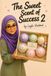 The Sweet Scent Of Success 2