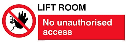 Viking Signs Lift Kamer Geen Ongeautoriseerde Toegang Bord - 300x100mm - L31