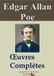Edgar Allan Poe : Œuvres complètes
