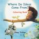 Where Do Ideas Come From?: Colouring Book