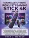 Roku Manuel d'utilisation Roku Streaming Stick 4K 2026
