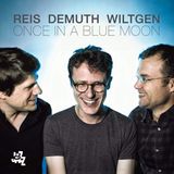 Harmonia Mundi Michel Reis & Marc Demuth & Paul Wi - Once In A Blue Moon