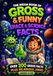 The Mega Book of Gross & Funny Space & Science Facts for Kids