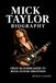 Mick Taylor Mick Taylor Biography: From Bluesbreakers to Rock Guitar Greatness