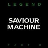 Suburban Saviour Machine Legend Part II