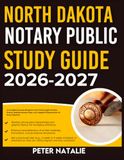 NORTH DAKOTA NOTARY PUBLIC STUDY GUIDE 2026-2027