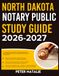 NORTH DAKOTA NOTARY PUBLIC STUDY GUIDE 2026-2027
