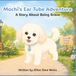 Mochi's Ear Tube Adventure