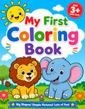 My First Coloring Book: Big Shapes! Simple Pictures! Lots of Fun! for Kids Ages 3+