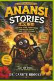 Anansi Stories Volume 2: Jamaican Folktales for Children