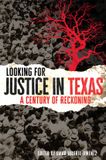 Looking University Of Oklahoma Press New Directions in Tejano History- Looking for Justice in Texas Volume 6 Hardcover