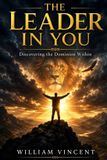 The Libri GmbH The Leader in You: Discovering the Dominion Within