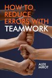 How Icecat How to Reduce Errors with Teamwork
