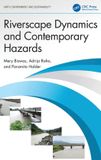 Riverscape Crc Press Earth, Environment, and Sustainability- Riverscape Dynamics and Contemporary Hazards