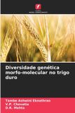 Diversidade Edicoes Nosso Conhecimento Diversidade genética morfo-molecular no trigo duro