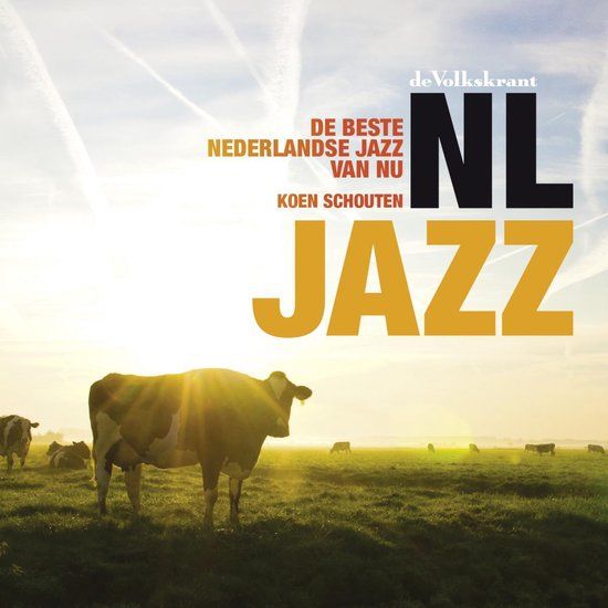 Nl Challenge Records NL Jazz: De Beste Nederlandse Jazz Van Nu