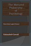 The Matured Philosophy of Psychology: Blank Mind Logical Protocol