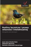 Rośliny OmniScriptum SRL Rośliny lecznicze i prawa wlasności intelektualnej