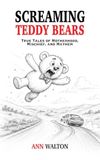 Screaming Teddy Bears
