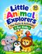 Little Animal Explorers: Fun Facts & Activities for Kids Ages 4–7