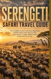 SERENGETI Safari Travel Guide