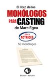 El libro de los monólogos para casting (para actrices)
