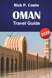 OMAN TRAVEL GUIDE 2026