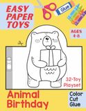 Easy Paper Toys Birthday Animals 32-Toy Playset