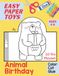 Easy Paper Toys Birthday Animals 32-Toy Playset