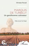 Marquis de Turbilly: Questions Alimentaires Et Gastronomiques - Paperback