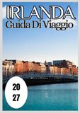 Irlanda Guida di viaggio 2027