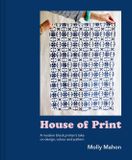 House Pavilion House of Print: A Modern Block Printer's Journey Through Color, Texture, and Pattern