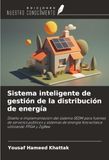 Sistema SEDM Sistema inteligente de gestión de la distribución de energía: Diseño e implementación del sistema SEDM para fuentes de servicios públicos y sistemas de energía fotovoltaica utilizando FPGA y ZigBee