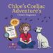 Chloe's Coeliac Adventures Chloe's Diagnosis: Chloe's Coeliac Adventures