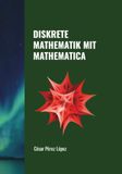 DISKRETE MATHEMATIK MIT MATHEMATICA
