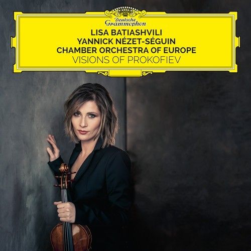 Universal Music Visions Of Prokofiev - Lisa Batiashvili, Chamber Orchestra of Europe, Yannick Nézet-Séguin