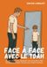 Face à Face avec le TDAH: Quand le trouble de l'opposition avec provocation (TOP) s'invite dans la famille : 90 jours pour rétablir l'harmonie