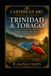 Trinidad & Tobago: At the Gates of the Orinoco: Memory, Peoples and the Identity of a Caribbean Nation