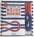 Vagnon Le coffret des noeuds marins: 50 noeuds en pas à pas. Avec 2 bouts de 90 cm offerts !