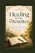 Healing in His Presence Volume 2: A Prayer Journal for Finding Peace in Times of Loss, Change, and Sickness.