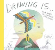 Drawing Tundra Books Drawing Is ... Hardcover