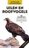 Uilen ANWB Basis Natuurgids - Uilen en roofvogels